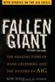 Fallen Giant: The Amazing Story of Hank Greenberg and the History of AIG, Ron Shelp, Al Ehrbar 