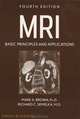 MRI: Basic Principles and Applications, Mark A. Brown, Richard C. Semelka 