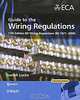 Guide to the Wiring Regulations: 17th Edition IEE Wiring Regulations (BS 7671:2008), Darrell Locke 