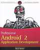 Professional Android 2: Application Development, Reto Meier 