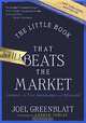 The Little Book That Still Beats the Market, Joel Greenblatt 