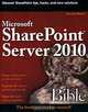Microsoft SharePoint Server 2010 Bible, Steven Mann 