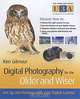 Digital Photography for the Older and Wiser: Get Up and Running with Your Digital Camera, Kim Gilmour 