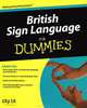 British Sign Language For Dummies (+ CD-ROM), Melinda Napier, James Fitzgerald 