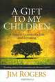 A Gift to My Children: A Father