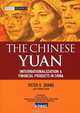 The Chinese Yuan: Internationalization and Financial Products in China, Peter Zhang 