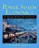 Power System Economics: Designing Markets for Electricity, Steven Stoft 