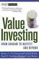Value Investing: From Graham to Buffett and Beyond, Bruce C. N. Greenwald, Judd Kahn, Paul D. Sonkin, Michael van Biema 