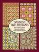 Spanish Tile Designs in Full Color, Carol Belanger Grafton 