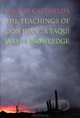 The Teachings of Don Juan: A Yaqui Way of Knowledge, Carlos Castaneda 
