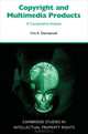 Copyright and Multimedia Products, Irini A. Stamatoudi 