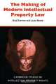 The Making of Modern Intellectual Property Law, Brad Sherman and Lionel Bently 