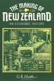 The Making of New Zealand, G. R. Hawke 
