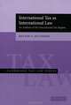 International Tax as International Law: An Analysis of The International Tax Regime, Reuven S. Avi-Yonah 