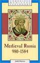 Medieval Russia, 980-1584, Martin J. 
