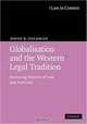 Globalisation and the Western Legal Tradition, Goldman 