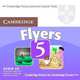 Cambridge Young Learners English Tests Flyers 5 Audio CD: Examination Papers from the University of Cambridge ESOL Examinations, Cambridge ESOL 