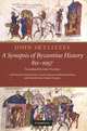 A Synopsis of Byzantine History 811-1057, John Skylitzes 