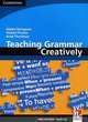 Teaching Grammar Creatively (+ СD), Gunter Gerngross, Herbert Puchta, Scott Thornbury 
