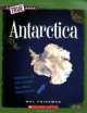 True Books: Antarctica ***, Koponen, Libby 