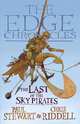 Edge Chroncles: Last of Sky Pirates ***, Stewart, Paul, Riddell, Chris 