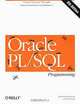 Oracle PL/SQL Programming, Steven Feuerstein with Bill Pribyl 
