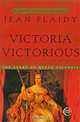 Victoria Victorious: The Story of Queen Victoria, Jean Plaidy 