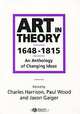 Art in Theory 1648–1815, Edited by Charles Harrison, Paul Wood and Jason Gaiger 