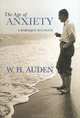 The Age of Anxiety: A Baroque Eclogue, W. H. Auden 