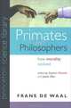 Primates and Philosophers: How Morality Evolved, Frans De Waal 