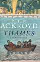 Thames: Sacred River, Peter Ackroyd 