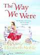 The Way We Were, Elizabeth Noble 