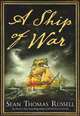 A Ship of War, Sean Thomas Russell 