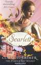 Scarlett: Women of Fire Trilogy: Book One, Claire Lorrimer 