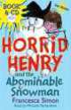 Horrid Henry & Abominable Snowman (+ CD), Simon, Francesca 