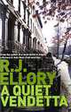 A Quiet Vendetta, R. J. Ellory 