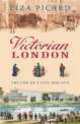 Victorian London, Picard, Liza 