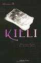 Kieli: Volume 3: Prisoners Bound for Another Planet, Yukako Kabei 