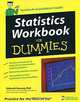Statistics Workbook For Dummies, Deborah Rumsey 