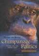 Chimpanzee Politics: Power and Sex Among Apes, Frans de Waal 