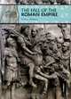 The Fall of the Roman Empire, Rita J. Markel 