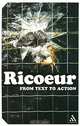 From Text to Action, Paul Ricoeur 