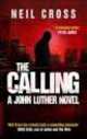 Calling. John Luther Novel, Cross, Neil 