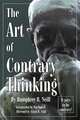 The Art of Contrary Thinking, Humphrey B. Neill 