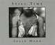Sally Mann. Still Time, Mann Sally 