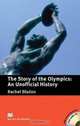 The Story of the Olympics: An Unofficial History, Rachel Bladon 