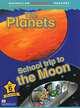 The Planets: School trip to the Moon: Level 6, 