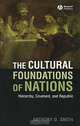 The Cultural Foundations of Nations: Hierarchy, Covenant, and Republic, Anthony D. Smith 