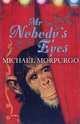 Mr Nobody's Eyes, Morpurgo Michael 