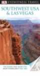Eyewitness Travel Guide: Southwest USA & Las Vegas 2012, Publishing Dk 